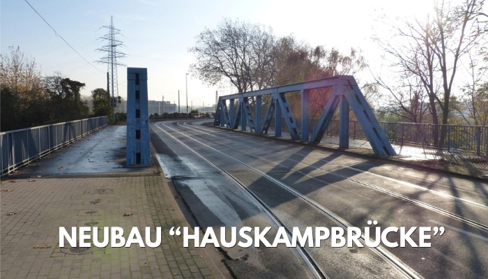 Vollsperrung: Neubau „Hauskampbrücke“ und Ausbau Hauskampstraße