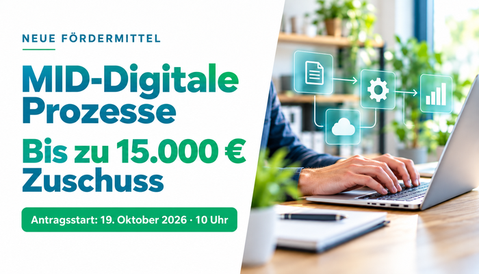 MID-Digitale Prozesse: Neue Fördermittel – Anträge ab 19. Oktober